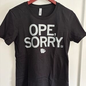 Ope, Sorry T-Shirt